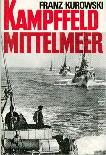 Imagen de archivo de Kampffeld Mittelmeer a la venta por Bernhard Kiewel Rare Books