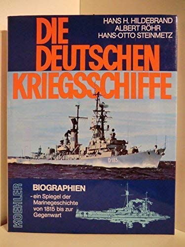 Stock image for Die deutschen Kriegsschiffe. Biographien - ein Spiegel der Marinegeschichte von 1815 bis zur Gegenwart. Band. 4 for sale by Bernhard Kiewel Rare Books