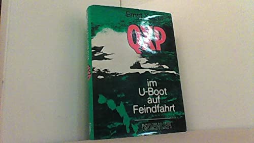 Imagen de archivo de QXP - Im U-Boot auf Feindfahrt a la venta por Versandantiquariat Felix Mcke