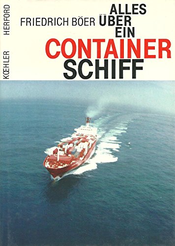 9783782203319: Alles ber ein Containerschiff