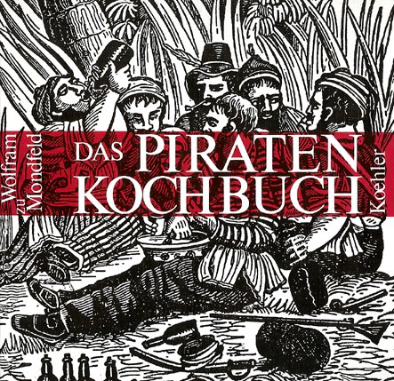 Imagen de archivo de Das Piratenkochbuch. a la venta por medimops