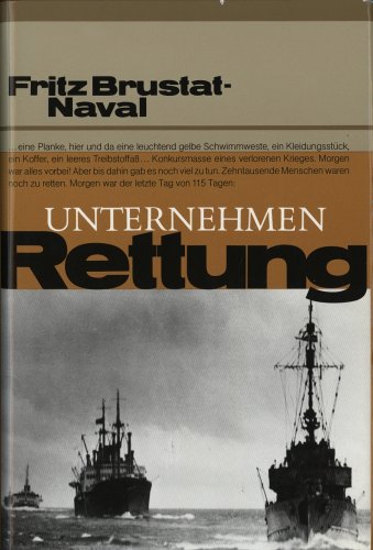 Stock image for o) Unternehmen Rettung / Fritz Brustat-Naval for sale by SIGA eG