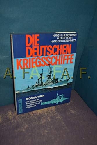 9783782203821: Die deutschen Kriegsschiffe IV. Biographien - ein Spiegel der Marinegeschichte von 1815 bis zur Gegenwart.