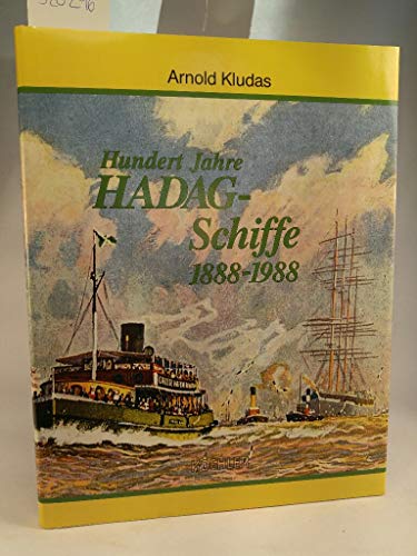 Hundert Jahre HADAG-Schiffe 1888-1988