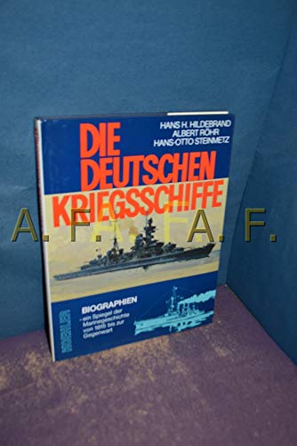 Stock image for Die deutschen Kriegsschiffe V. Biographien - ein Spiegel der Marinegeschichte von 1815 bis zur Gegenwart. for sale by medimops