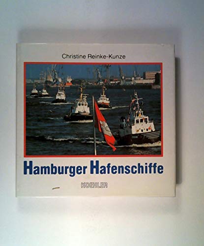 Stock image for Hamburger Hafenschiffe. for sale by Richard Sylvanus Williams (Est 1976)