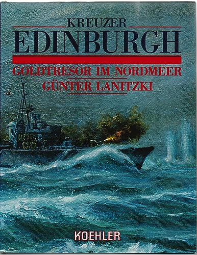 Stock image for Kreuzer Edinburgh Goldtresor im Nordmeer for sale by O+M GmbH Militr- Antiquariat