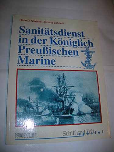 9783782205801: Sanittsdienst in der Kniglich Preussischen Marine, Bd 5