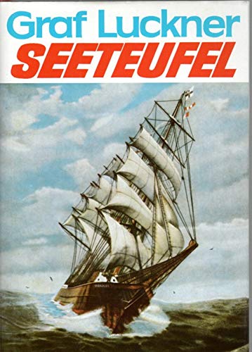 Beispielbild fr Seeteufel. Abenteuer aus meinem Leben mit Fotos und Textabbildungen. zum Verkauf von Abrahamschacht-Antiquariat Schmidt