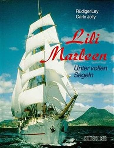 Lili Marleen. Unter vollen Segeln.