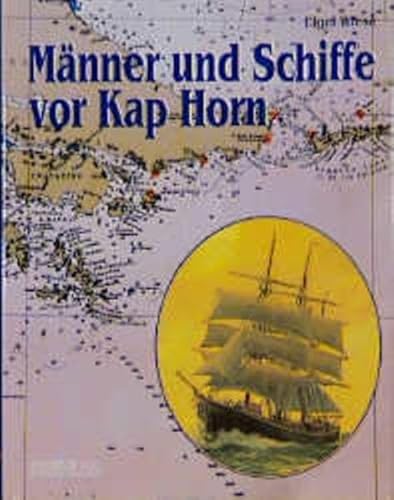 9783782206891: Maenner und Schiffe vor Kap Horn