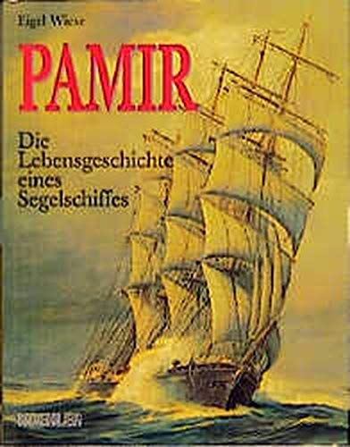 Beispielbild fr Pamir. Die Lebensgeschichte eines Segelschiffes. zum Verkauf von Wonder Book
