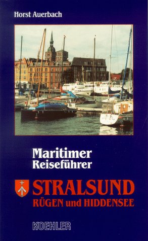 Beispielbild fr Maritimer Reisefhrer Stralsund. Rgen und Hiddensee zum Verkauf von medimops