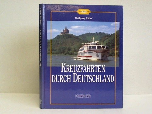 Beispielbild fr Kreuzfahrten durch Deutschland. Hardcover. Foto-Bildband zum Verkauf von Deichkieker Bcherkiste