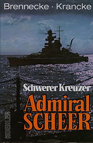 Imagen de archivo de Schwerer Kreuzer Admiral Scheer a la venta por O+M GmbH Militr- Antiquariat