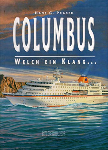 Beispielbild fr Columbus, welch ein Klang . . . zum Verkauf von medimops