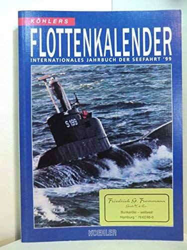 9783782207232: Khlers Flottenkalender 1999. Internationales Jahrbuch der Seefahrt