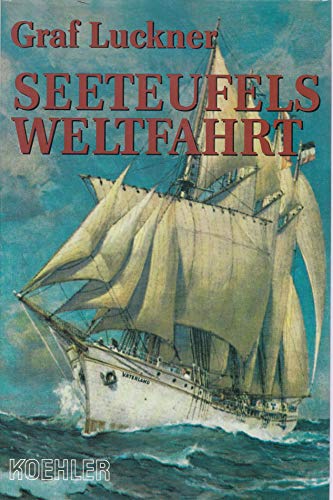 Beispielbild fr Seeteufels Weltfahrt. zum Verkauf von Antiquariat J. Hnteler