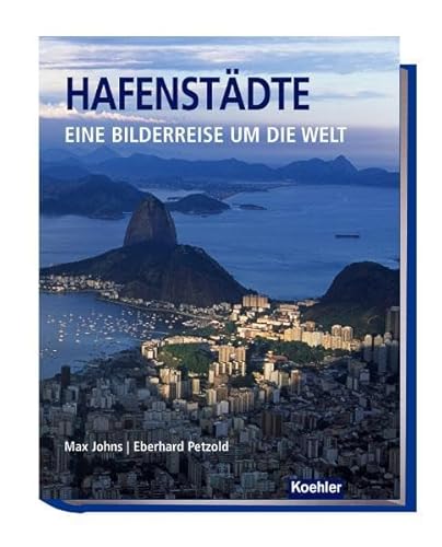 Stock image for Hafenstdte - Eine Bilderreise um die Welt for sale by Leserstrahl  (Preise inkl. MwSt.)