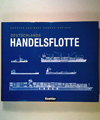 Beispielbild fr Deutschlands Handelsflotte. Eine illustrierte Flottenliste der Schiffe im deutschen Management ber 300 BRZ- Stand Frhjahr 2010. zum Verkauf von Antiquariat J. Hnteler