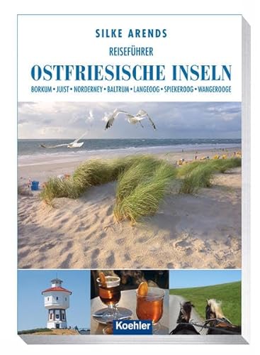 Stock image for Reisefhrer Ostfriesische Inseln- Borkum Juist Norderney Baltrum Langeoog Spiekeroog Wangerooge for sale by medimops