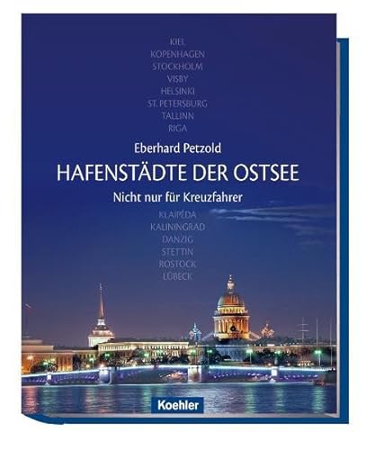 Stock image for Hafenstdte der Ostsee - Nicht nur fr Kreuzfahrer for sale by medimops