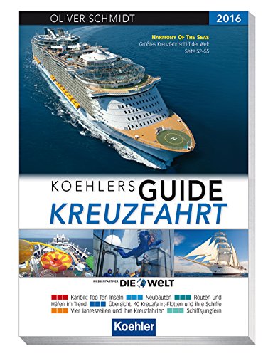 Beispielbild fr Koehlers Guide Kreuzfahrt 2016 - Der Ratgeber fr IHRE Kreuzfahrt zum Verkauf von Ammareal