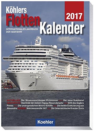 Beispielbild fr Khlers FlottenKalender 2017: Internationales Jahrbuch der Seefahrt zum Verkauf von medimops