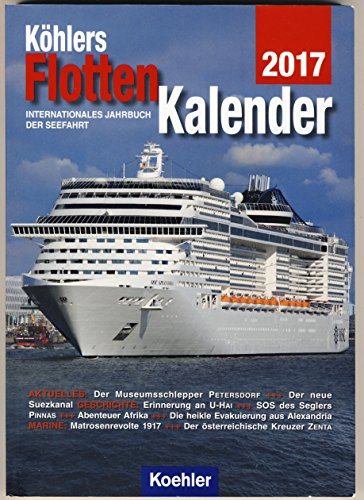 9783782212502: Khlers FlottenKalender 2017: Internationales Jahrbuch der Seefahrt