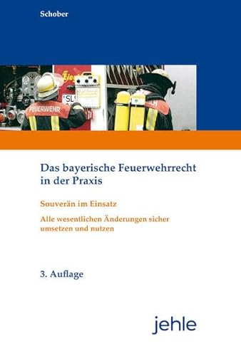 Beispielbild fr Das bayerische Feuerwehrrecht in der Praxis zum Verkauf von Blackwell's