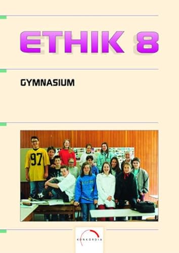 Stock image for Ethik, Handeln und Verantworten, Ausgabe Gymnasium Baden-Wrttemberg, 8. Schuljahr for sale by Gabis Bcherlager