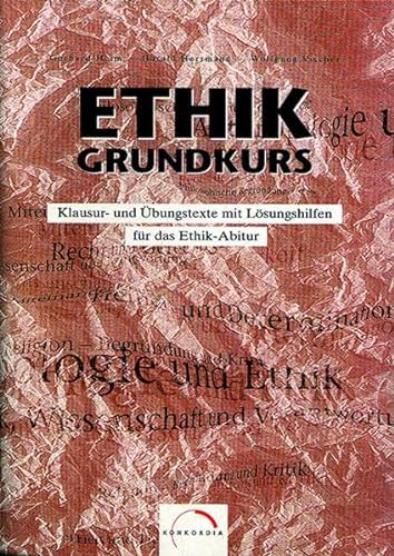 Ethik- Abi. (9783782640169) by Keller, Albert; Heim, Gerhard; Herrmann, Harald; Vischer, Wolfgang