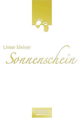 Imagen de archivo de Foto, Malen, Basteln: Unser kleiner Sonnenschein Immerwhrender Kalender zum Selbstgestalten 15 x 21 cm - Wei a la venta por Martin Preu / Akademische Buchhandlung Woetzel