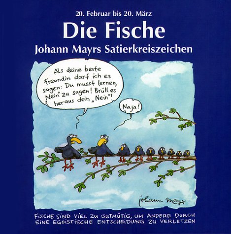 Stock image for Johann Mayrs Satierkreiszeichen, Die Fische for sale by DER COMICWURM - Ralf Heinig