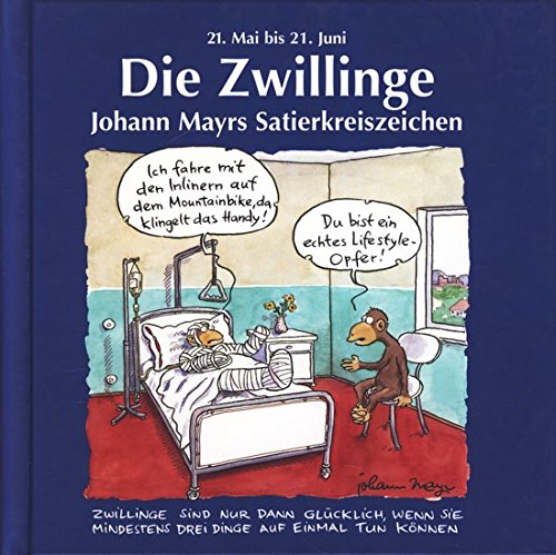 Stock image for Johann Mayrs Satierkreiszeichen, Die Zwillinge for sale by medimops
