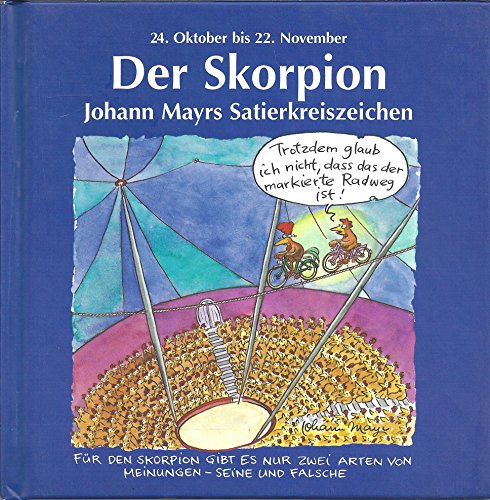 Stock image for Johann Mayrs Satierkreiszeichen, Der Skorpion for sale by medimops