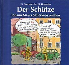 Stock image for Johann Mayrs Satierkreiszeichen, Der Schtze for sale by Ammareal