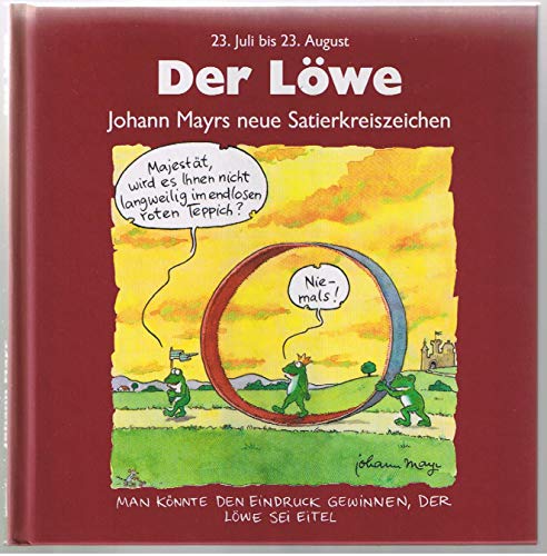 Beispielbild fr Der Lwe - Johann Mayrs neue Satierkreiszeichen - guter Erhaltungszustand zum Verkauf von Weisel