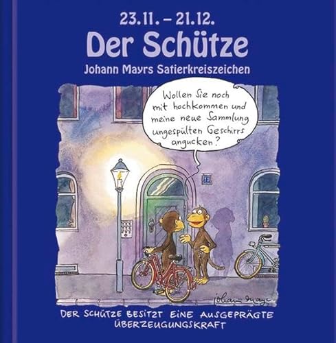 Johann Mayrs Satierkreiszeichen Schütze: Geschenkbuch Mini - Johann Mayr