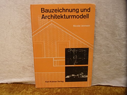 Beispielbild fr Bauzeichnung und Architekturmodell Constructional Drawings and Architectural Models /Dessin et modle d`architecture zum Verkauf von Buchpark