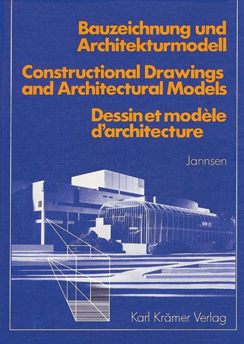 Stock image for Bauzeichnung und Architekturmodell / Constructional Drawings and Architectural Models / Dessin et modle d'architecture for sale by Libros Angulo