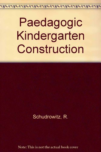 Paedagogic Kindergarten Construction Padagogischer Kindergartenbau Ecoles maternelles pedagogiques