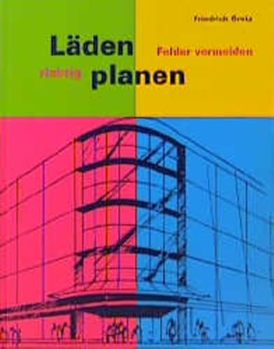 Läden richtig planen. Fehler vermeiden / Friedrich Gretz