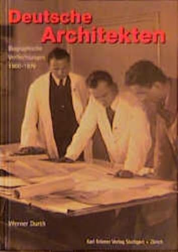 Stock image for Deutsche Architekten: Biographische Verflechtungen 1900 - 1970 for sale by medimops