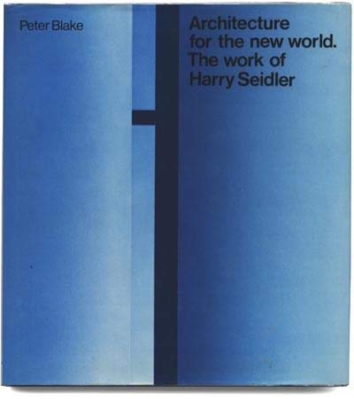 Architecture for New World: Work of Harry Seidler