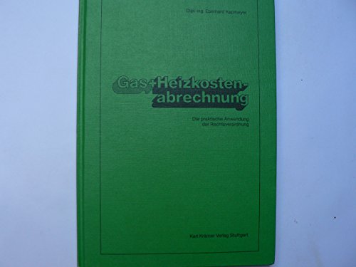 9783782814652: Gaskostenabrechnung und Heizkostenabrechnung - Kapmeyer, Eberhard