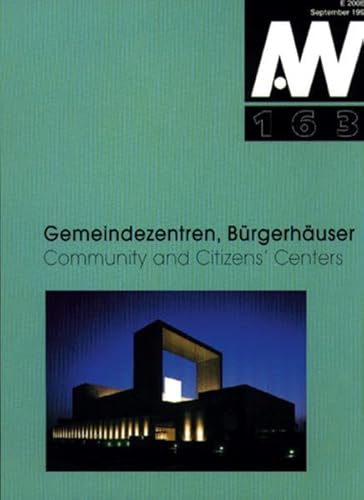 Stock image for Gemeindezentren, Brgerhuser. Community and Citizens Centers. Architektur + Wettbewerbe/Architecture + Competitions. for sale by medimops