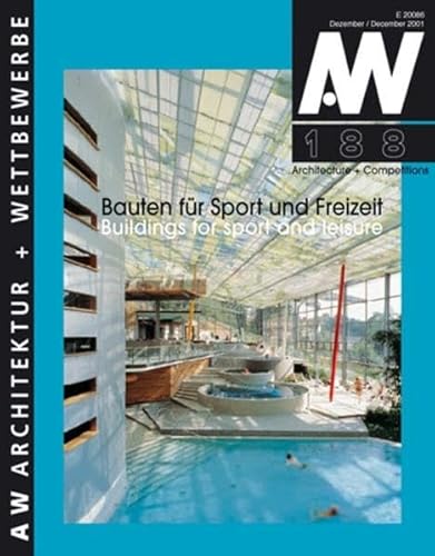 Beispielbild fr Architektur und Wettbewerbe, H.188 : Bauten fr Sport und Freizeit; Buildings for sport and leisure zum Verkauf von medimops