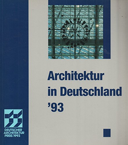 Beispielbild fr Architektur in Deutschland / Architektur in Deutschland Deutscher Architekturpreis 1993 zum Verkauf von Buchpark