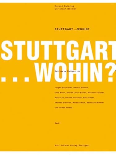 9783782840279: Stuttgart.. Wohin?